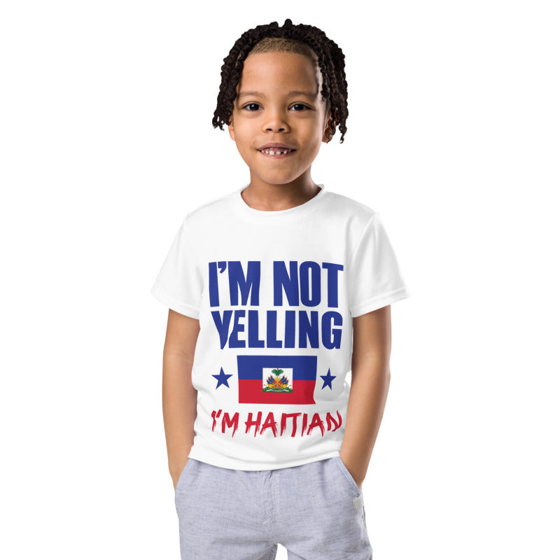 I'm not Yelling I'm Haitian kids tee